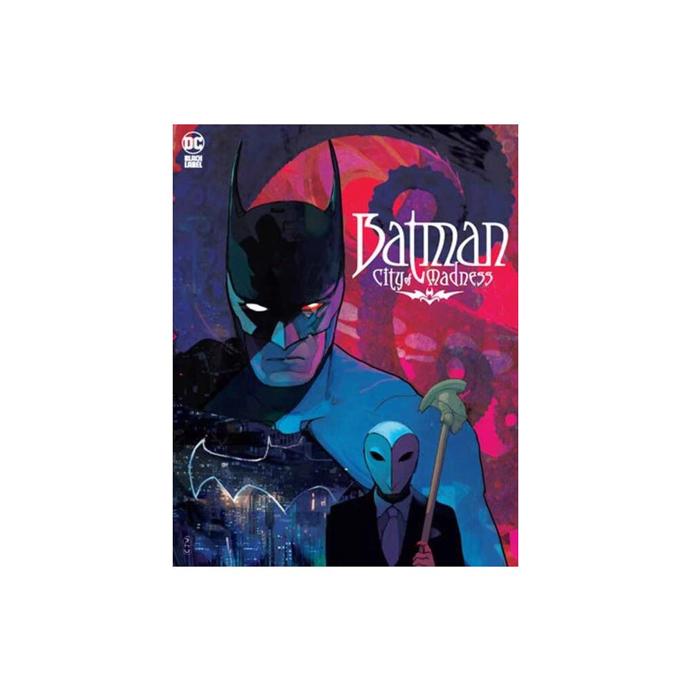 DC Comics Batman: City of Madness (inbunden, eng)