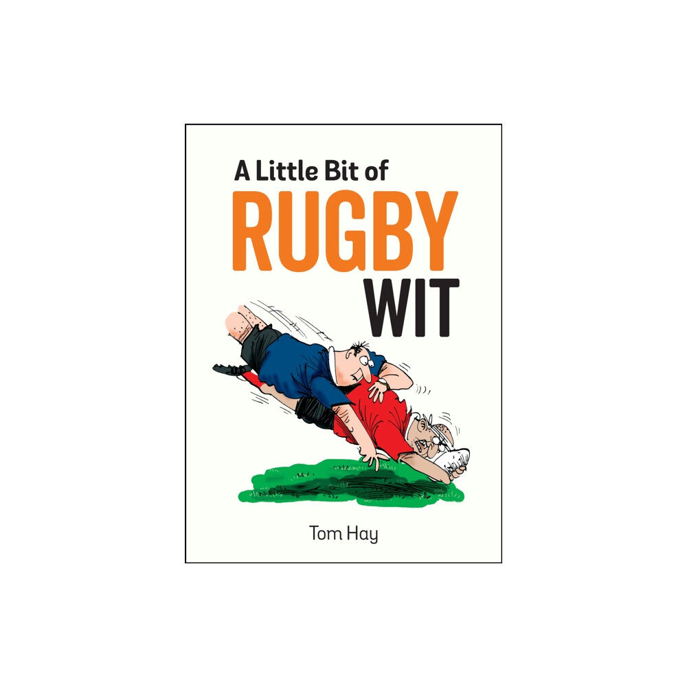 Octopus publishing group A Little Bit of Rugby Wit (inbunden, eng)