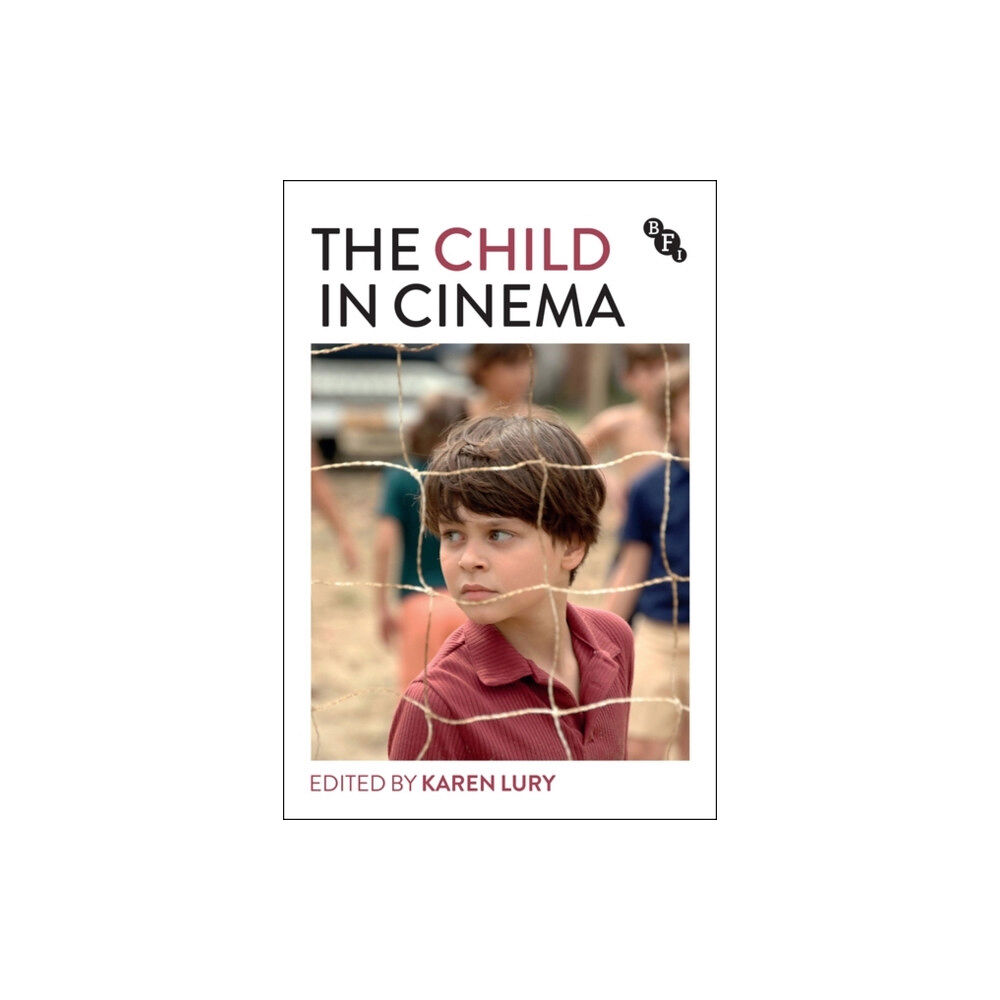 Bloomsbury Publishing PLC The Child in Cinema (häftad, eng)