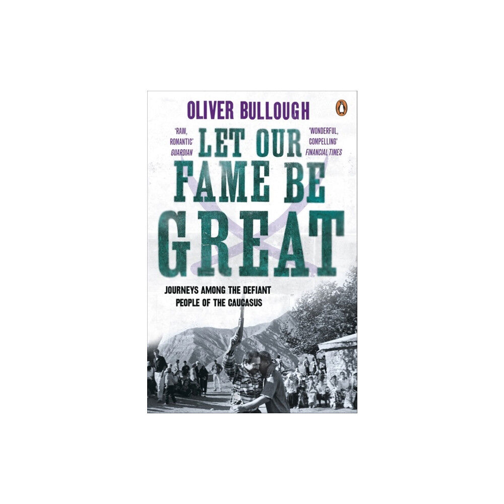 Penguin books ltd Let Our Fame Be Great (häftad, eng)