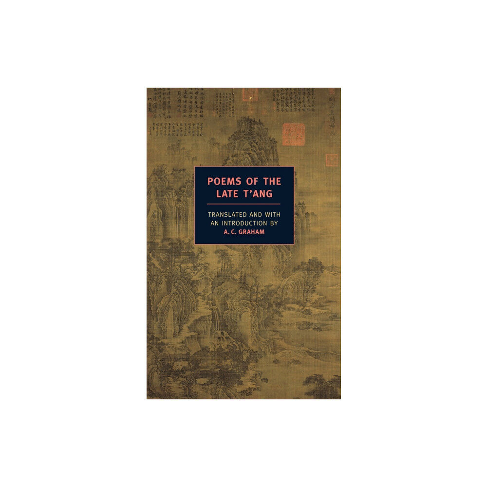 The New York Review of Books, Inc Poems Of The Late T'ang (häftad, eng)