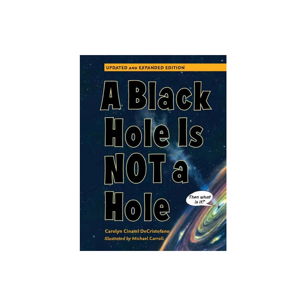 Charlesbridge Publishing,U.S. A Black Hole is Not a Hole (inbunden, eng)