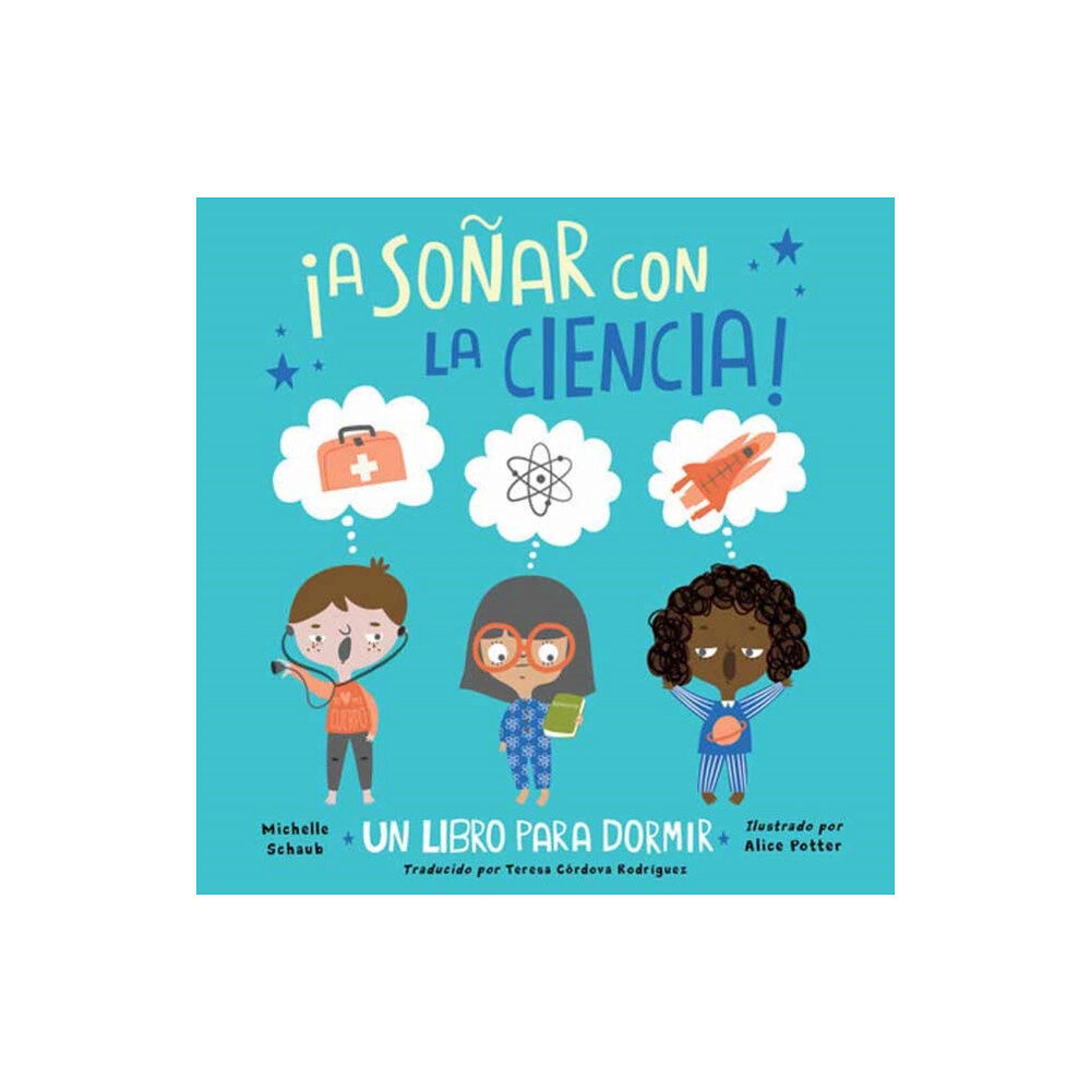 Charlesbridge Publishing,U.S. ¡A sonar con la ciencia! (inbunden, spa)