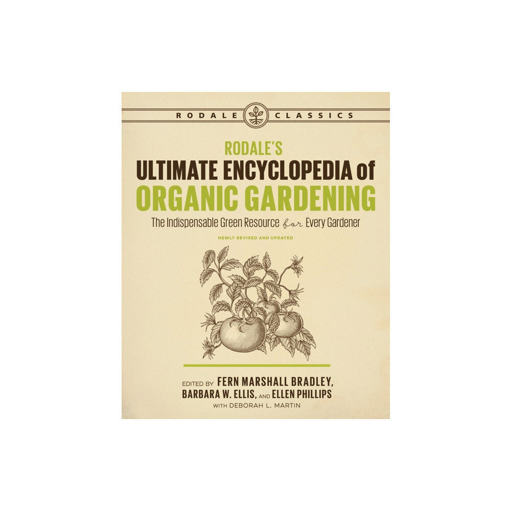 Potter/Ten Speed/Harmony/Rodale Rodale's Ultimate Encyclopedia of Organic Gardening (häftad, eng)