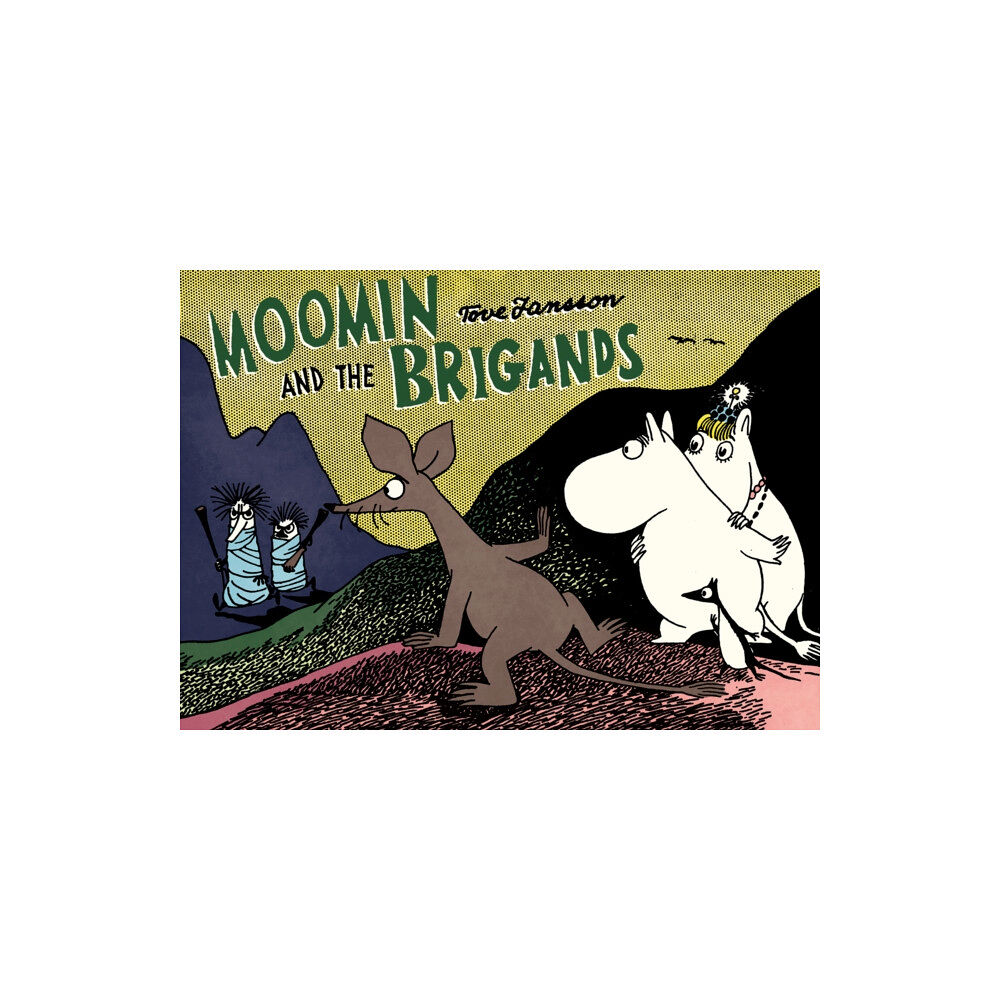 Drawn and Quarterly Moomin and the Brigand (häftad, eng)