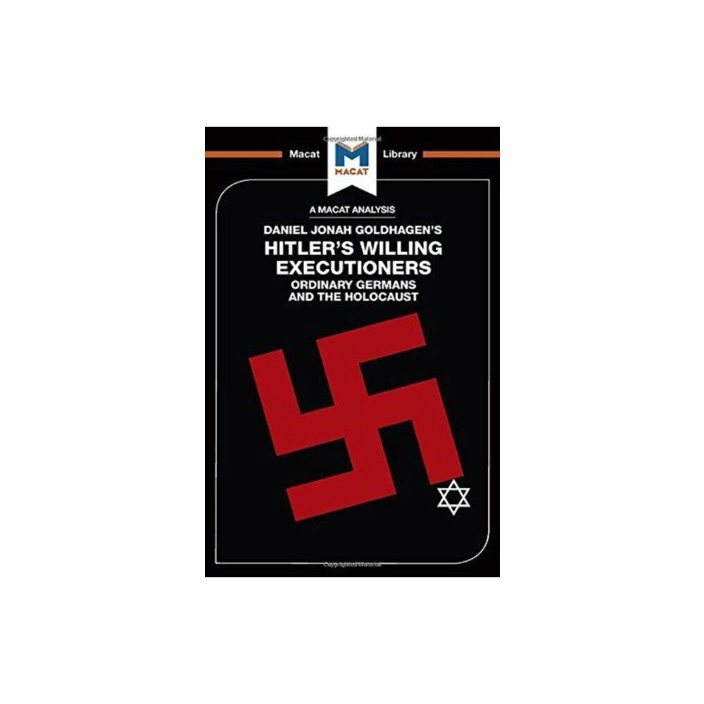 Macat International Limited Hitler's Willing Executioners (inbunden, eng)