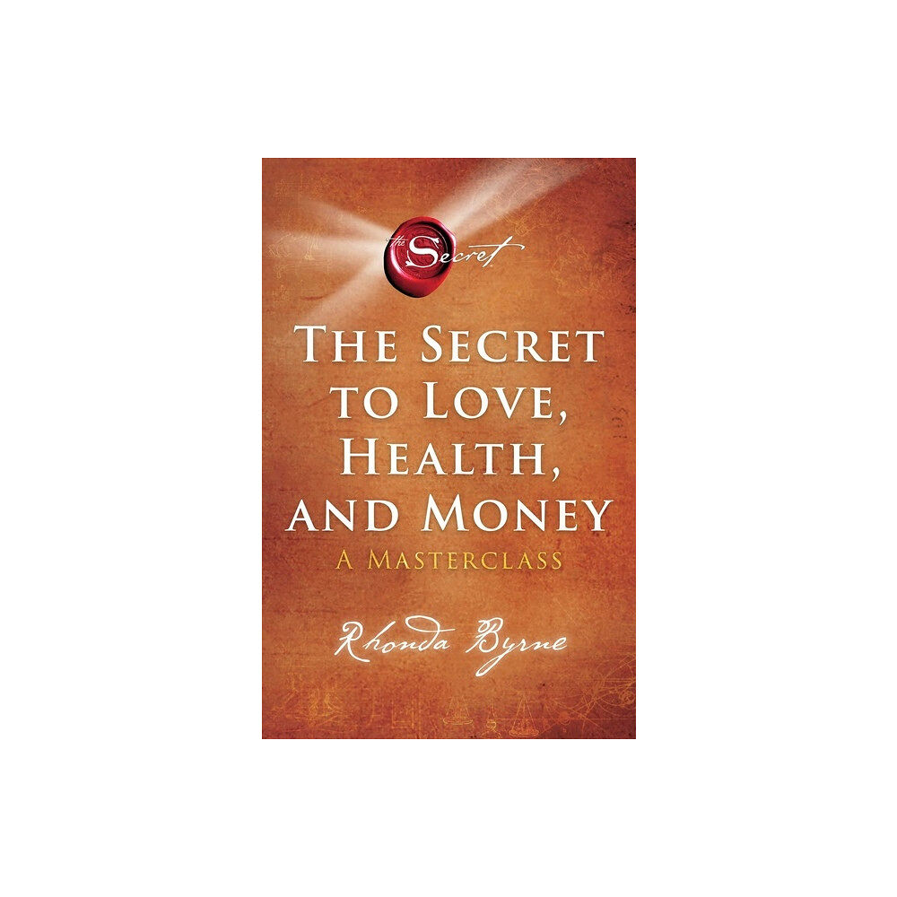 Rhonda Byrne The Secret to Love, Health, and Money (häftad, eng)