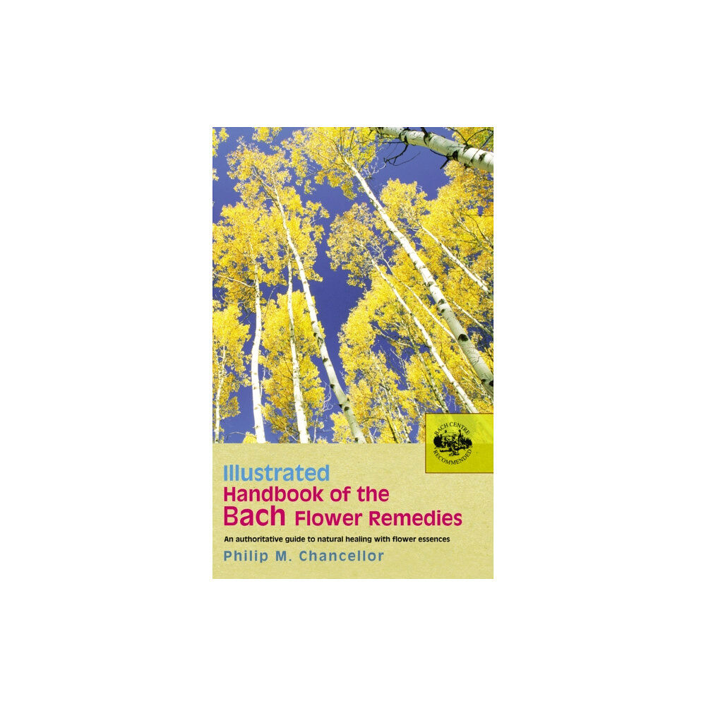 Ebury Publishing Illustrated Handbook Of The Bach Flower Remedies (häftad, eng)