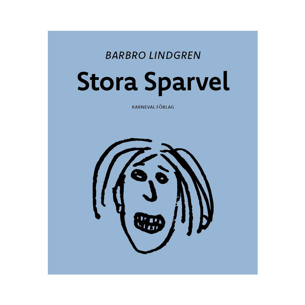 Barbro Lindgren Stora Sparvel (häftad)