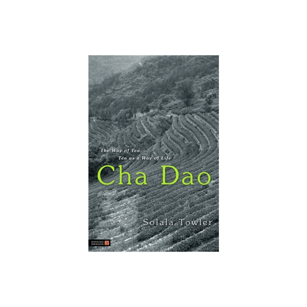 Jessica kingsley publishers Cha Dao (häftad, eng)