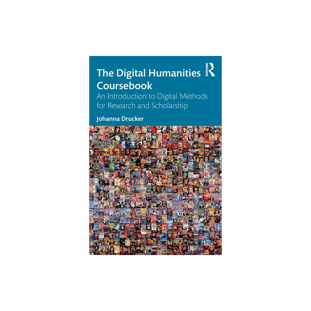 Taylor & francis ltd The Digital Humanities Coursebook (häftad, eng)