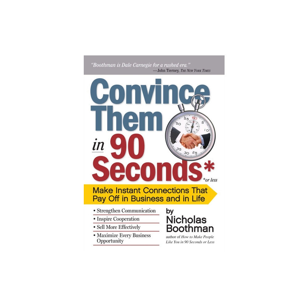 Workman Publishing Convince Them in 90 Seconds or Less (häftad, eng)