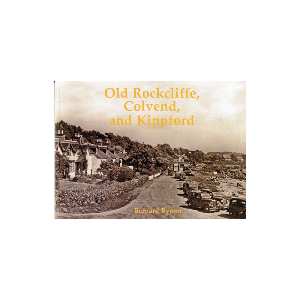 Stenlake Publishing Old Rockcliffe, Colvend and Kippford (häftad, eng)