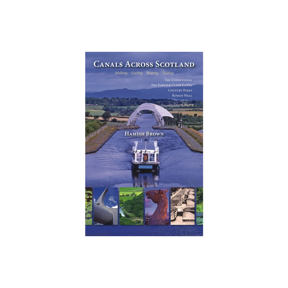 Whittles Publishing Canals Across Scotland (häftad, eng)