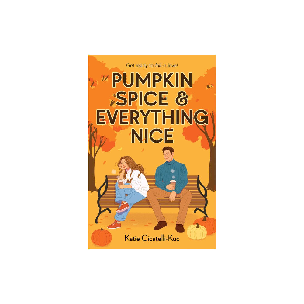 Scholastic Pumpkin Spice & Everything Nice (häftad, eng)