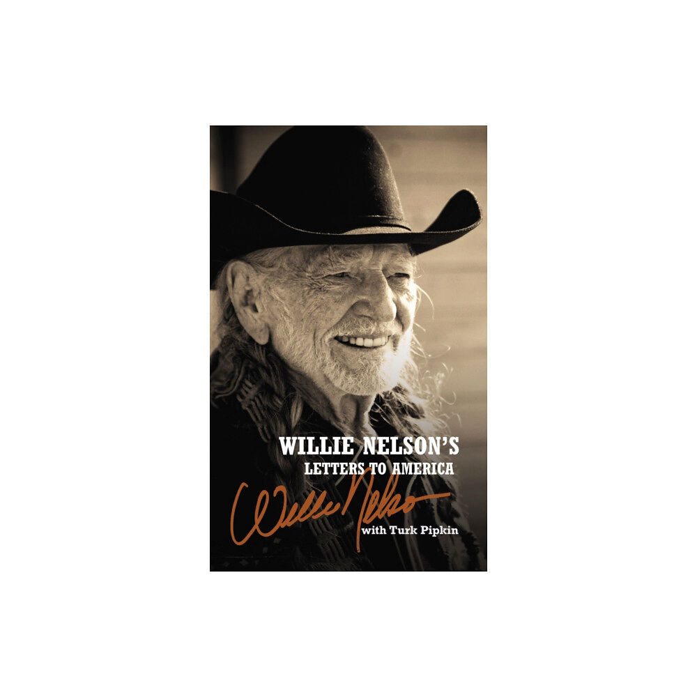 HarperCollins Focus Willie Nelson's Letters to America (inbunden, eng)