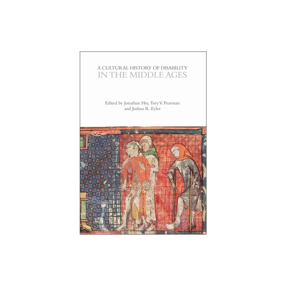 Bloomsbury Publishing PLC A Cultural History of Disability in the Middle Ages (häftad, eng)
