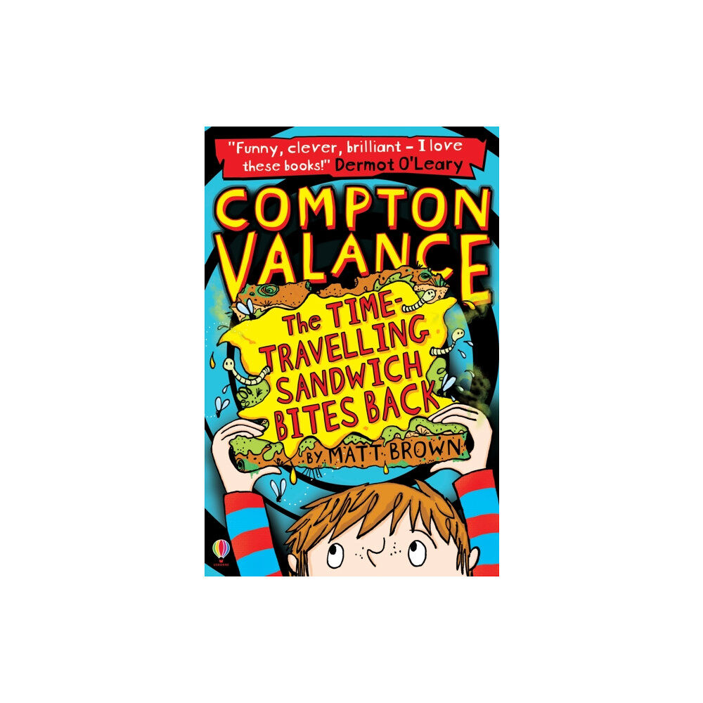 Usborne Publishing Ltd Compton Valance - The Time-travelling Sandwich Bites Back (häftad, eng)