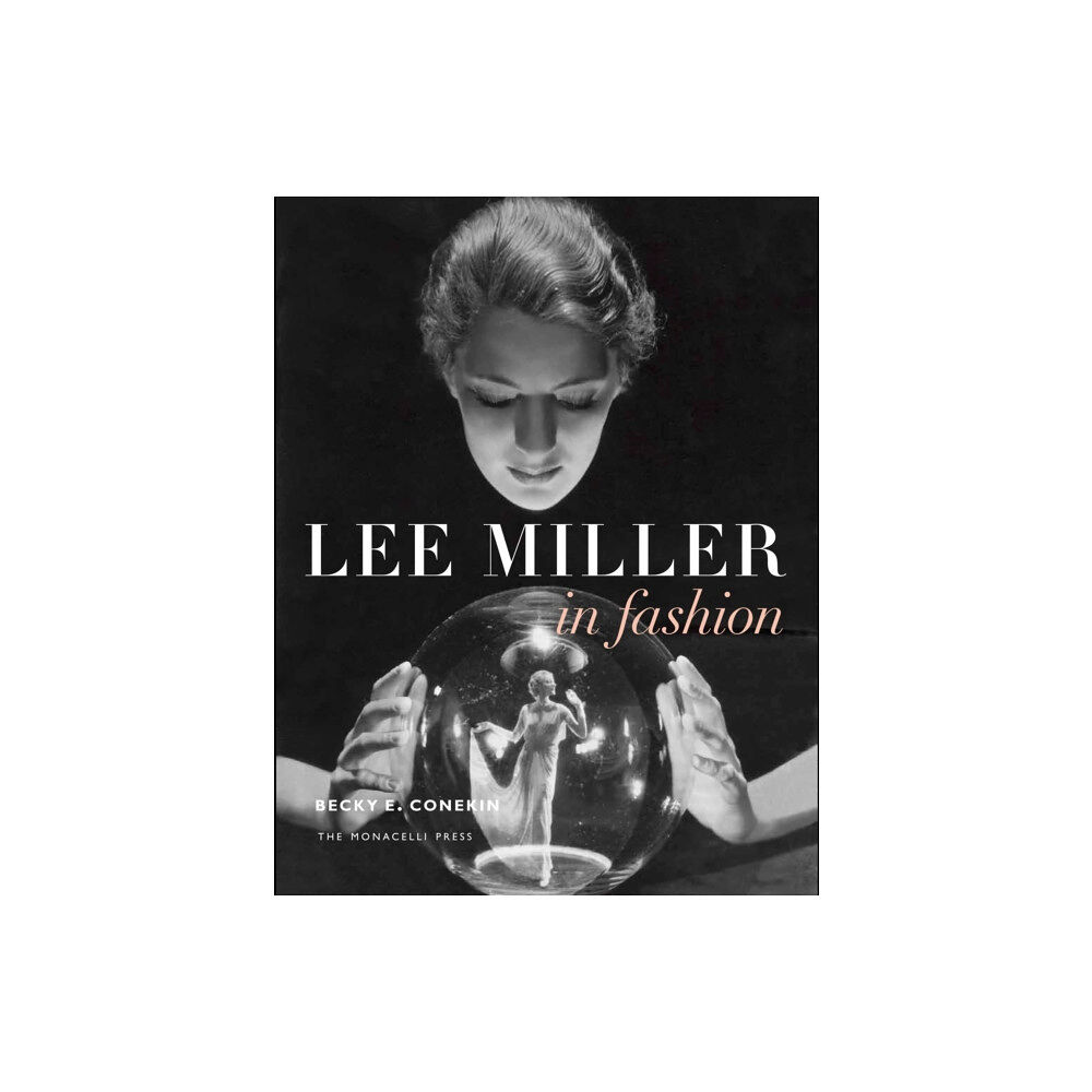 Monacelli Press Lee Miller in Fashion (inbunden, eng)