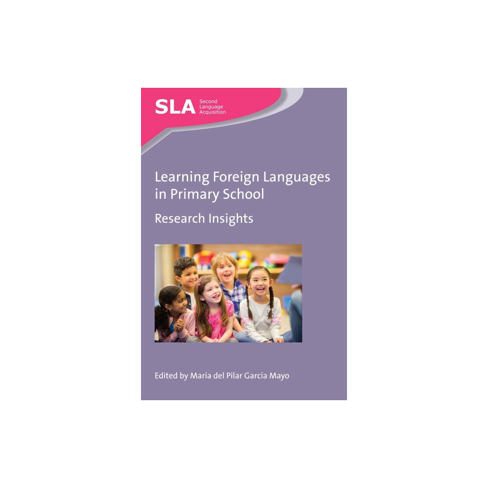 Channel View Publications Ltd Learning Foreign Languages in Primary School (häftad, eng)