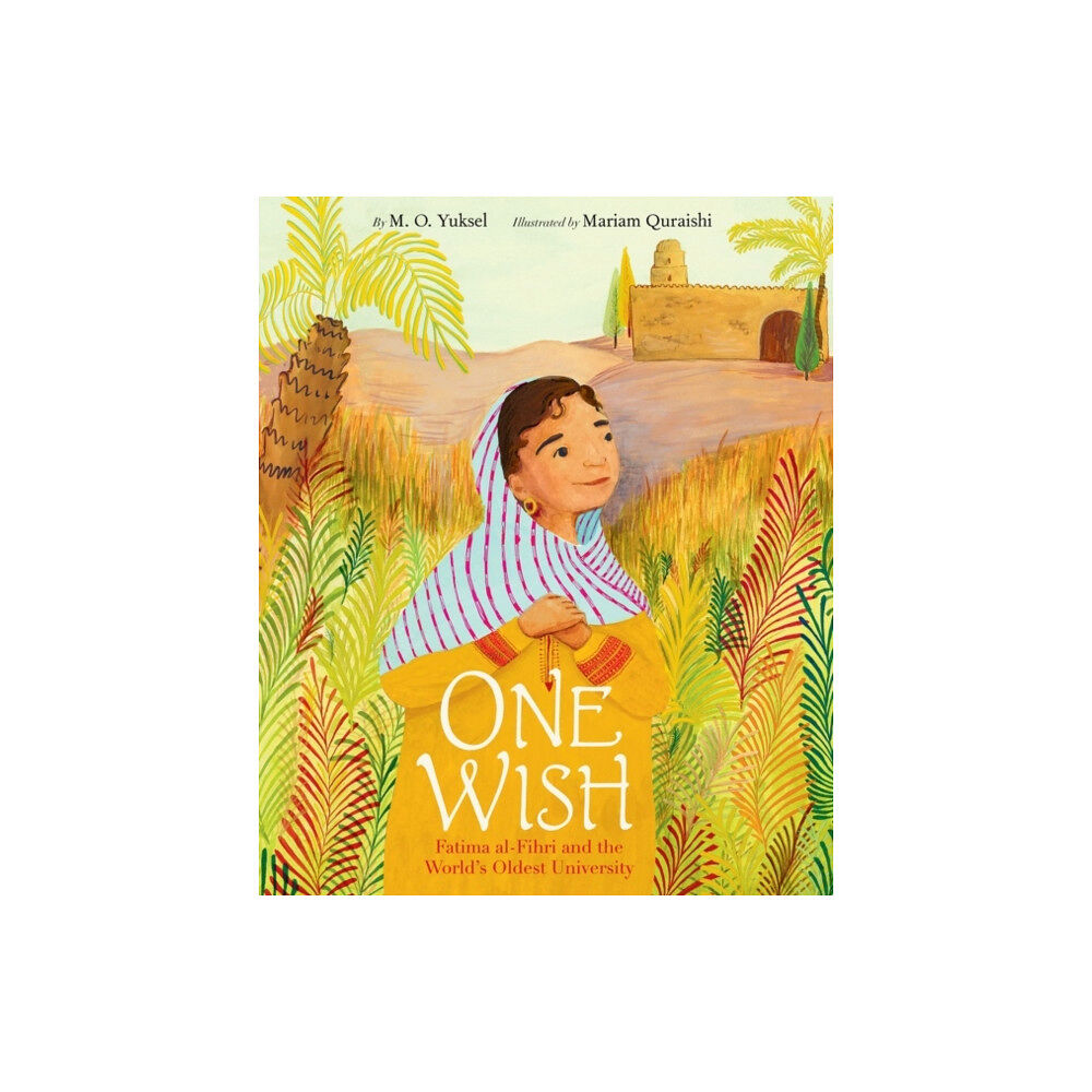 Harpercollins publishers inc One Wish: Fatima al-Fihri and the World's Oldest University (inbunden, eng)