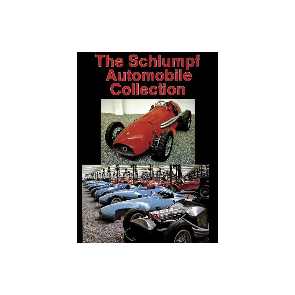Ltd. Schiffer Publishing Schlumpf automobile collection (häftad, eng)