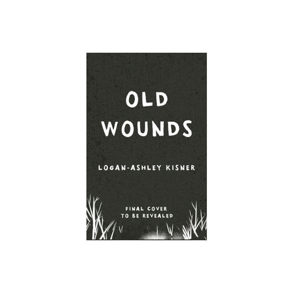 Usborne Publishing Ltd Old Wounds (häftad, eng)