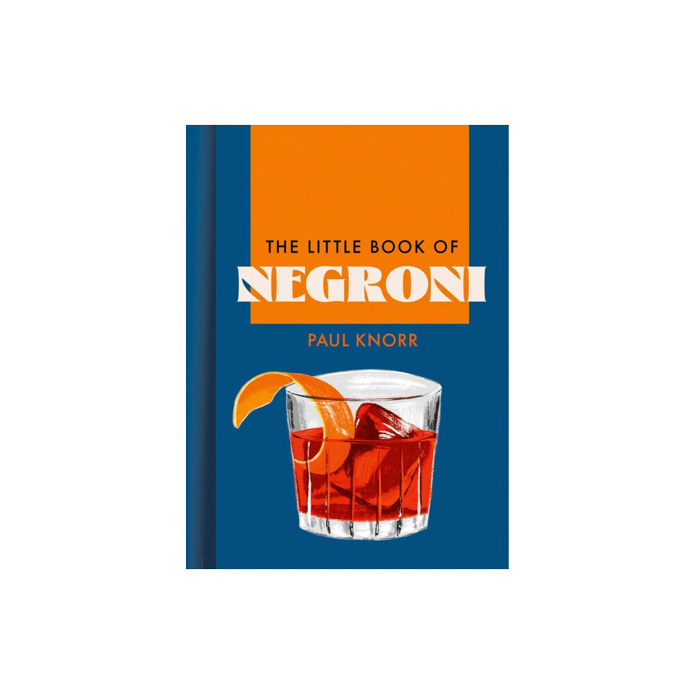 HarperCollins Publishers The Little Book of Negroni (inbunden, eng)