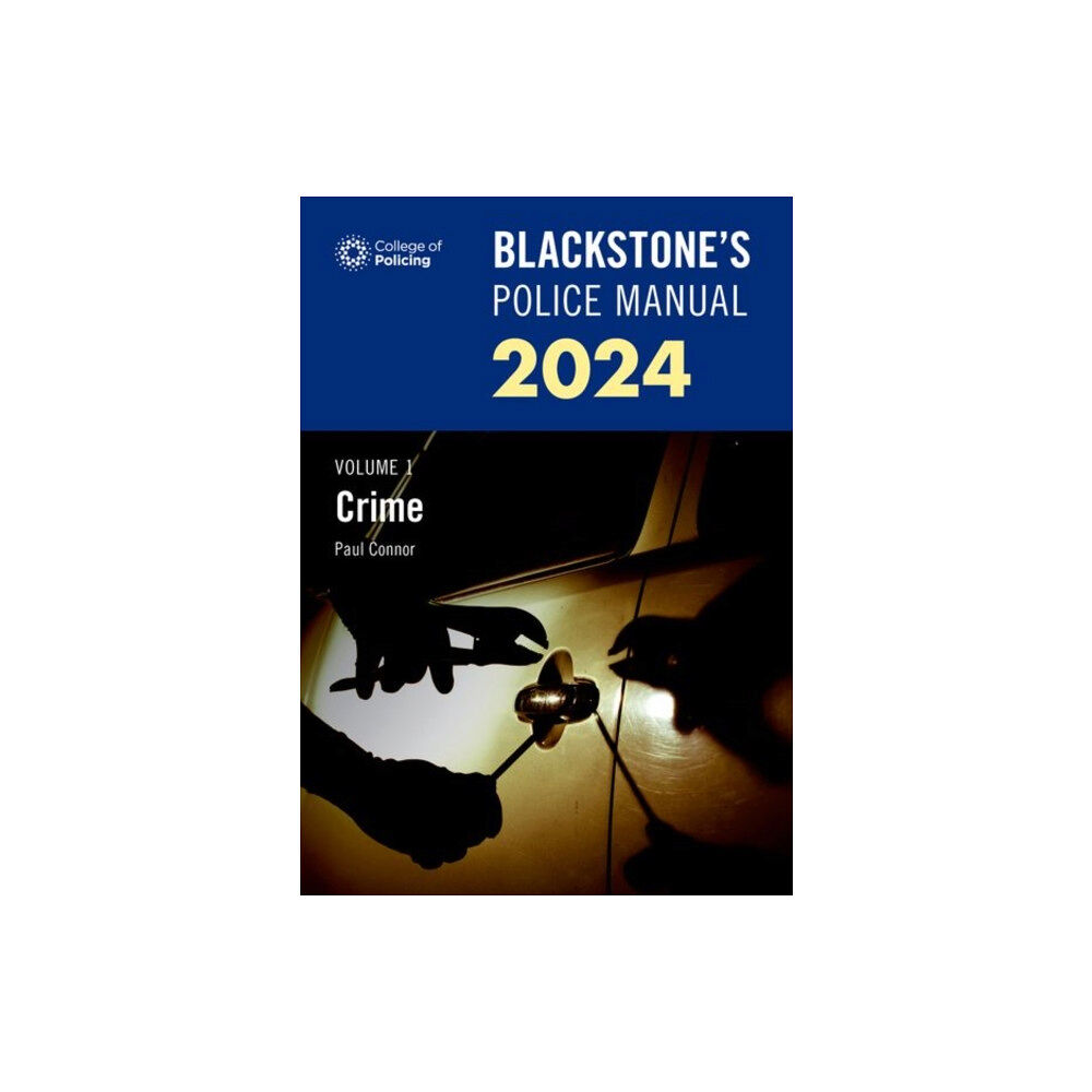 Oxford University Press Blackstone's Police Manual Volume 1: Crime 2024 (häftad, eng)