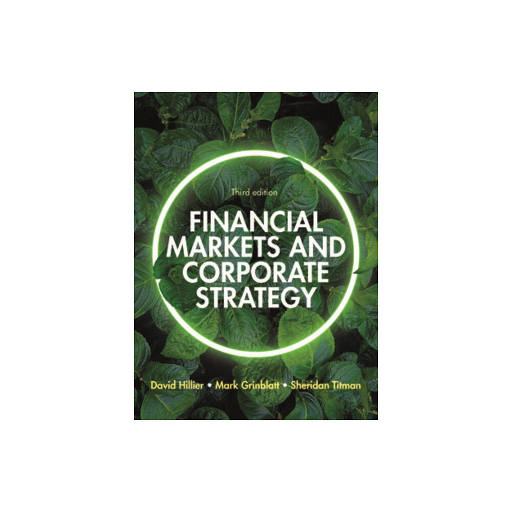 McGraw-Hill Financial Markets and Corporate Strategy: European Edition, 3e (häftad, eng)