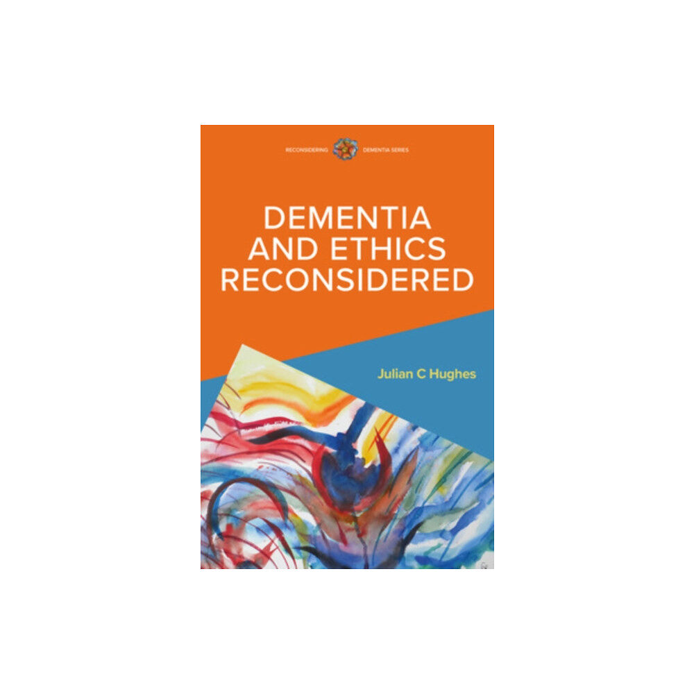 Open University Press Dementia and Ethics Reconsidered (häftad, eng)