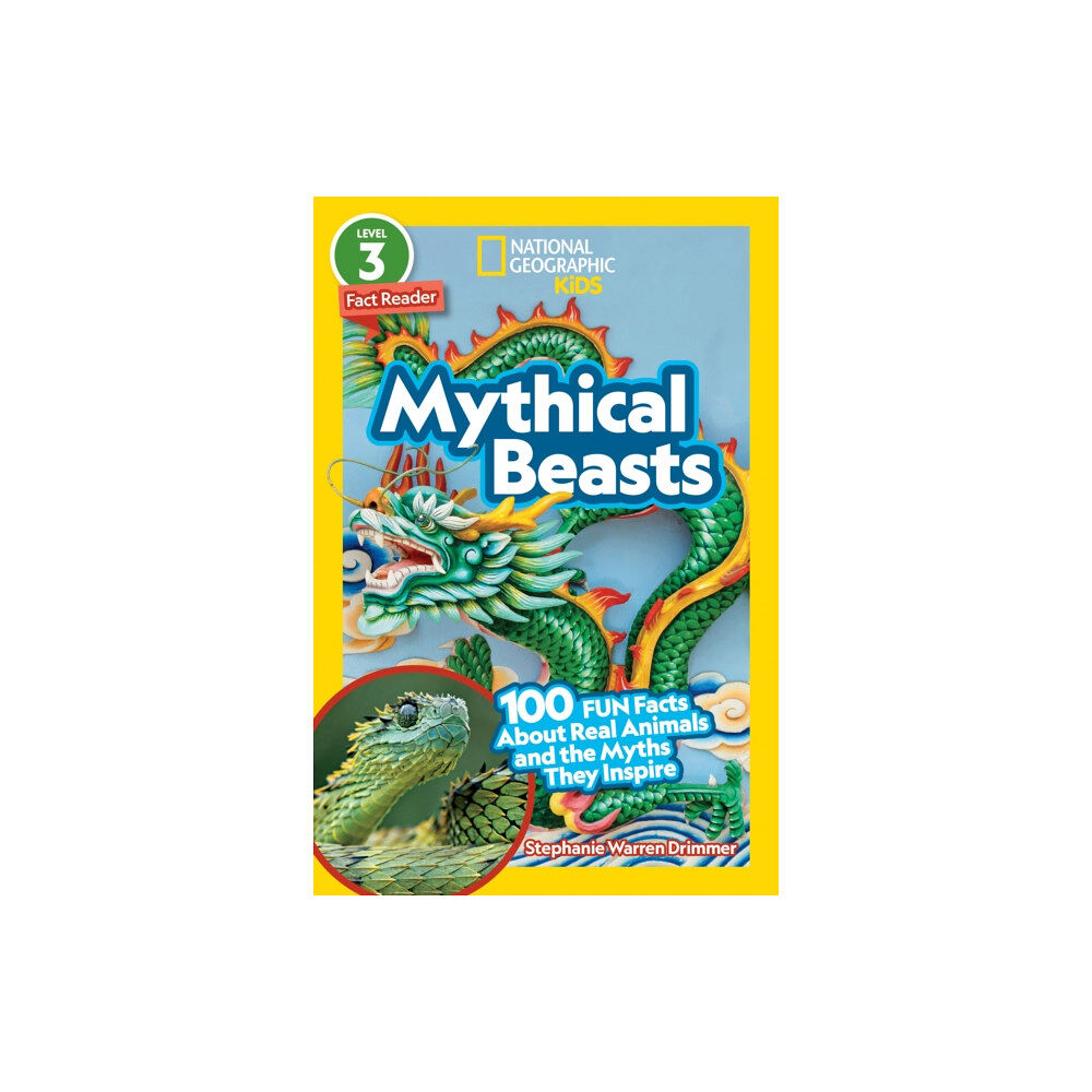 National Geographic Kids National Geographic Readers: Mythical Beasts (L3) (häftad, eng)