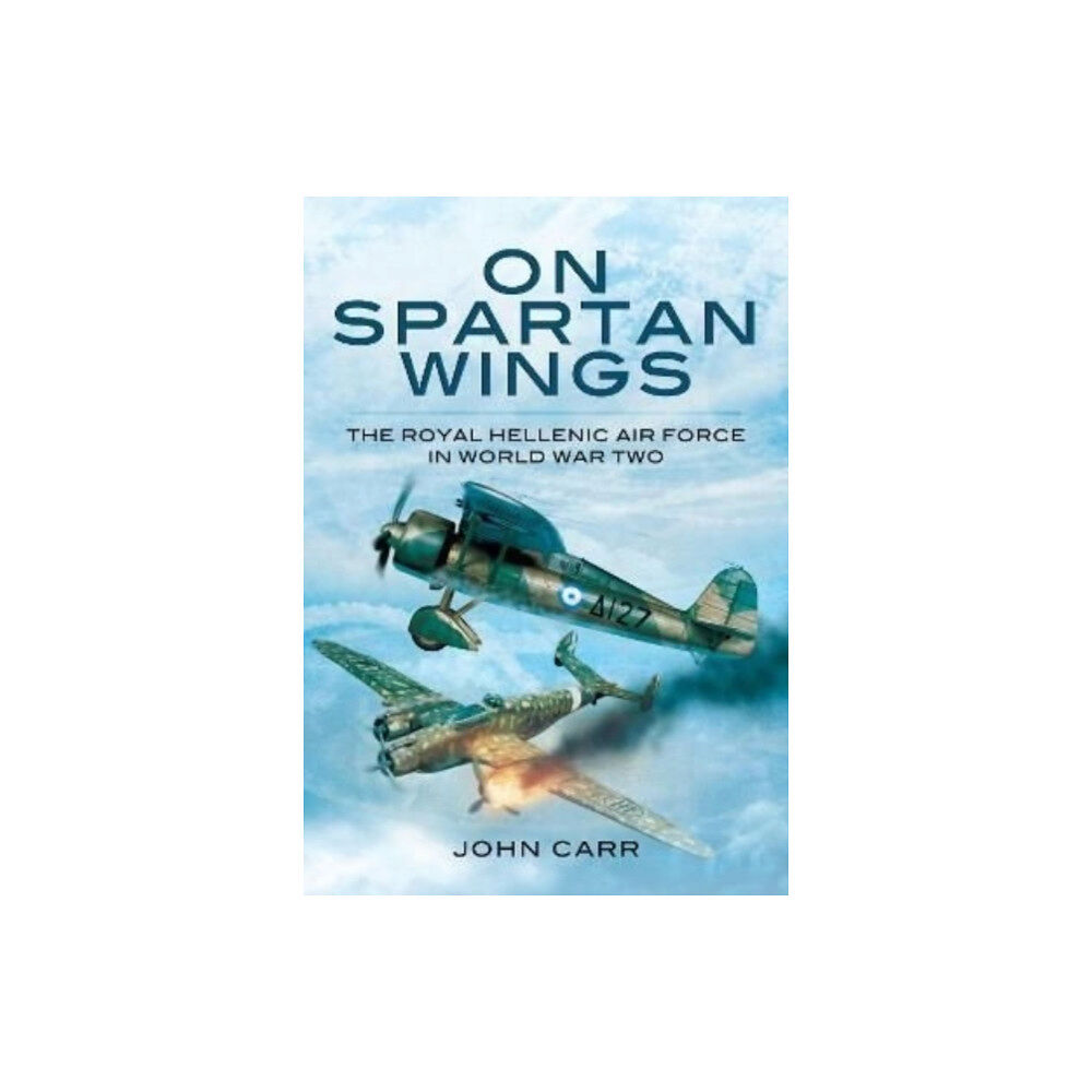 Pen & Sword Books Ltd On Spartan Wings (häftad, eng)