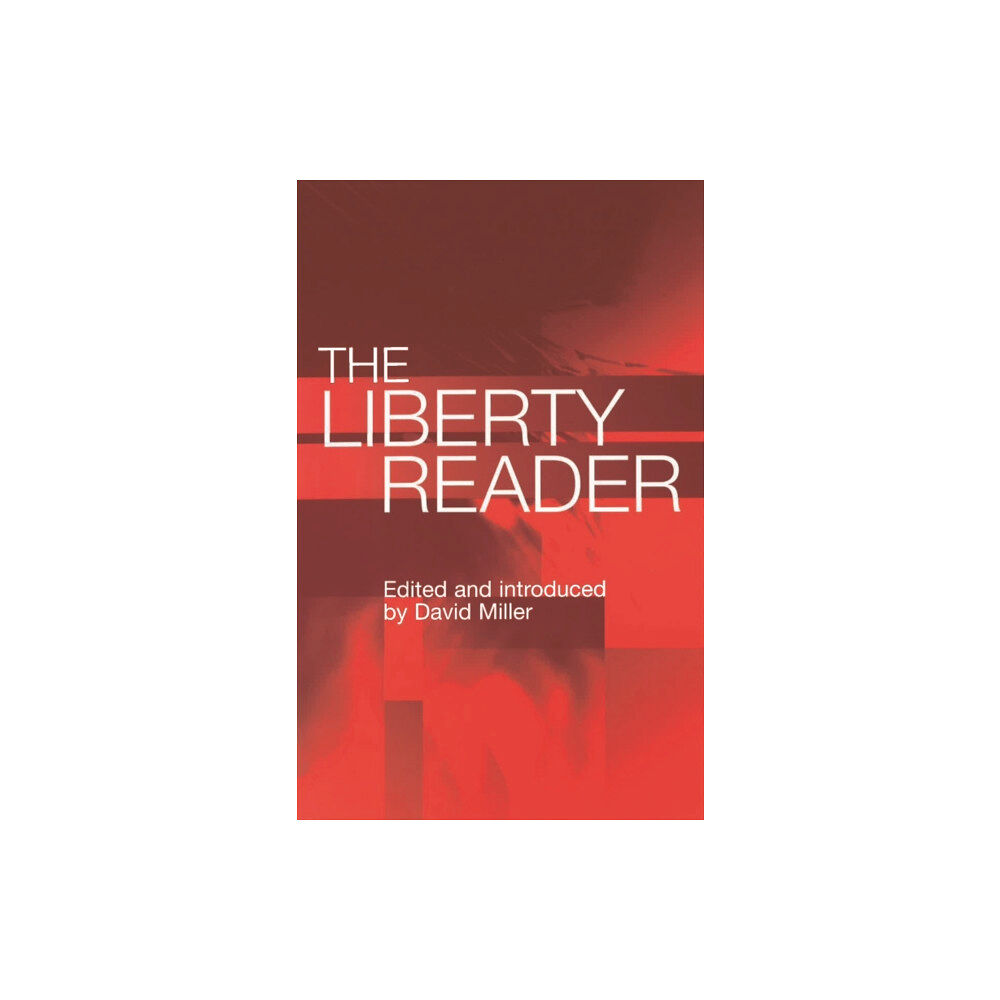 Edinburgh university press The Liberty Reader (häftad, eng)