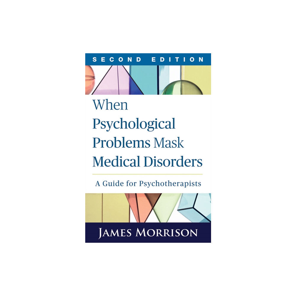 Guilford Publications When Psychological Problems Mask Medical Disorders, Second Edition (häftad, eng)