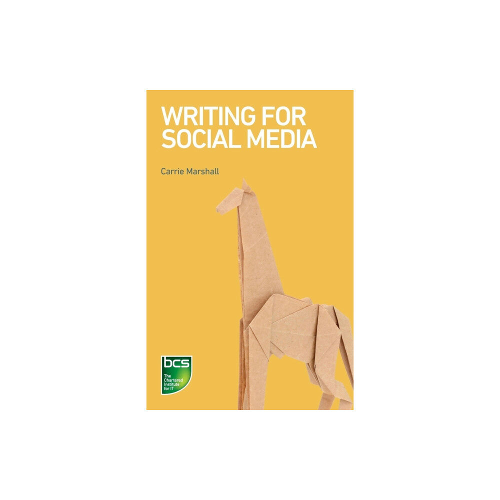 BCS Learning & Development Limited Writing for Social Media (häftad, eng)