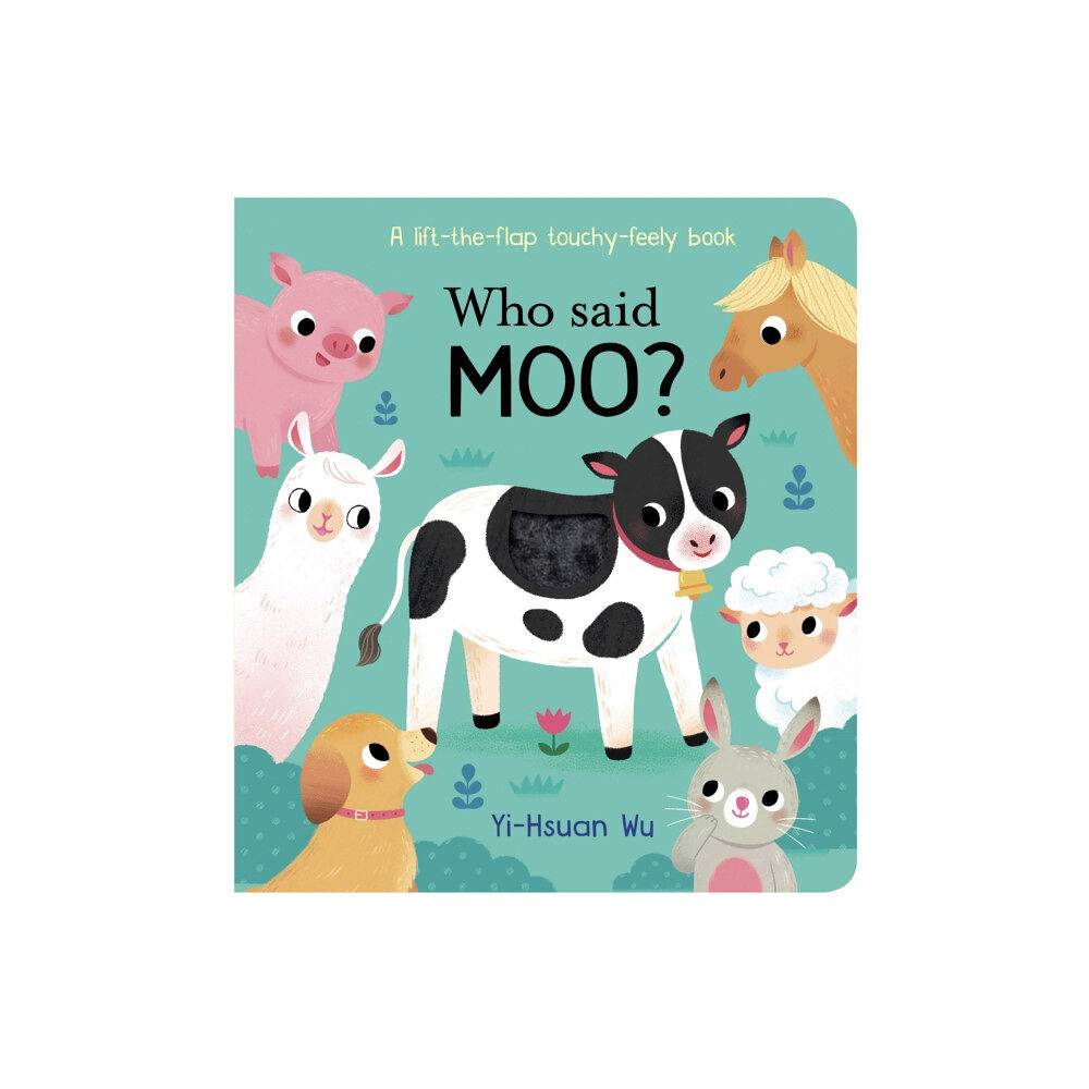 Little Tiger Press Group Who Said Moo? (bok, board book, eng)