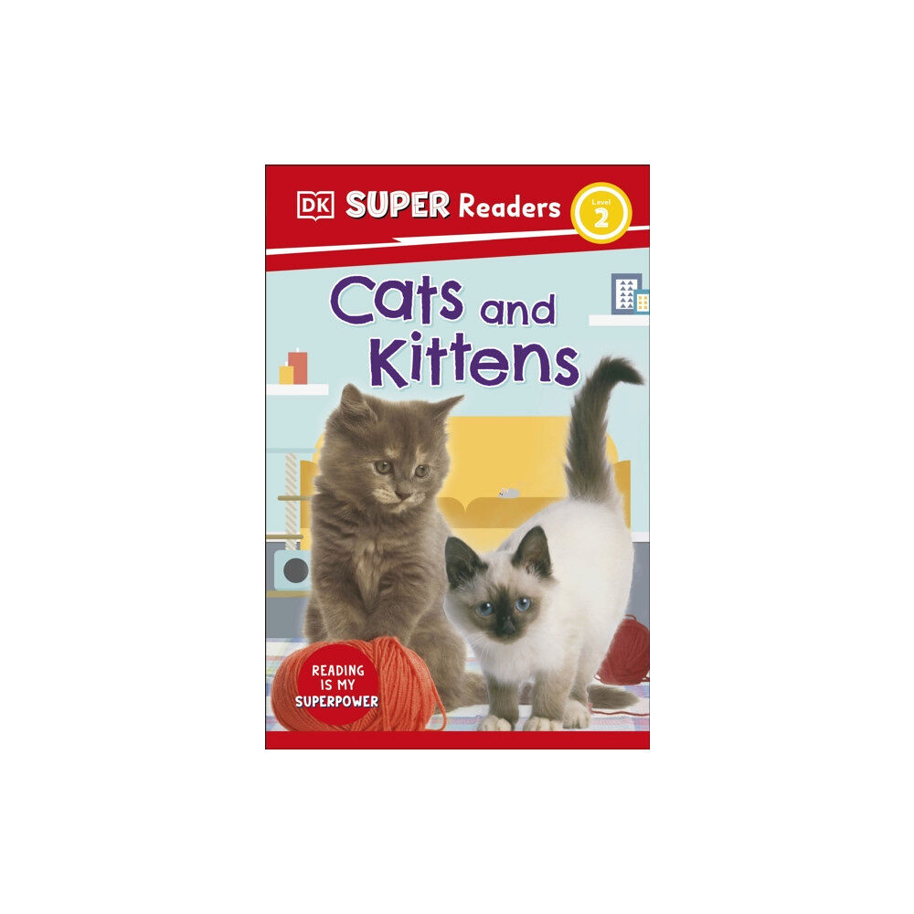 Dorling Kindersley Ltd DK Super Readers Level 2 Cats and Kittens (häftad, eng)