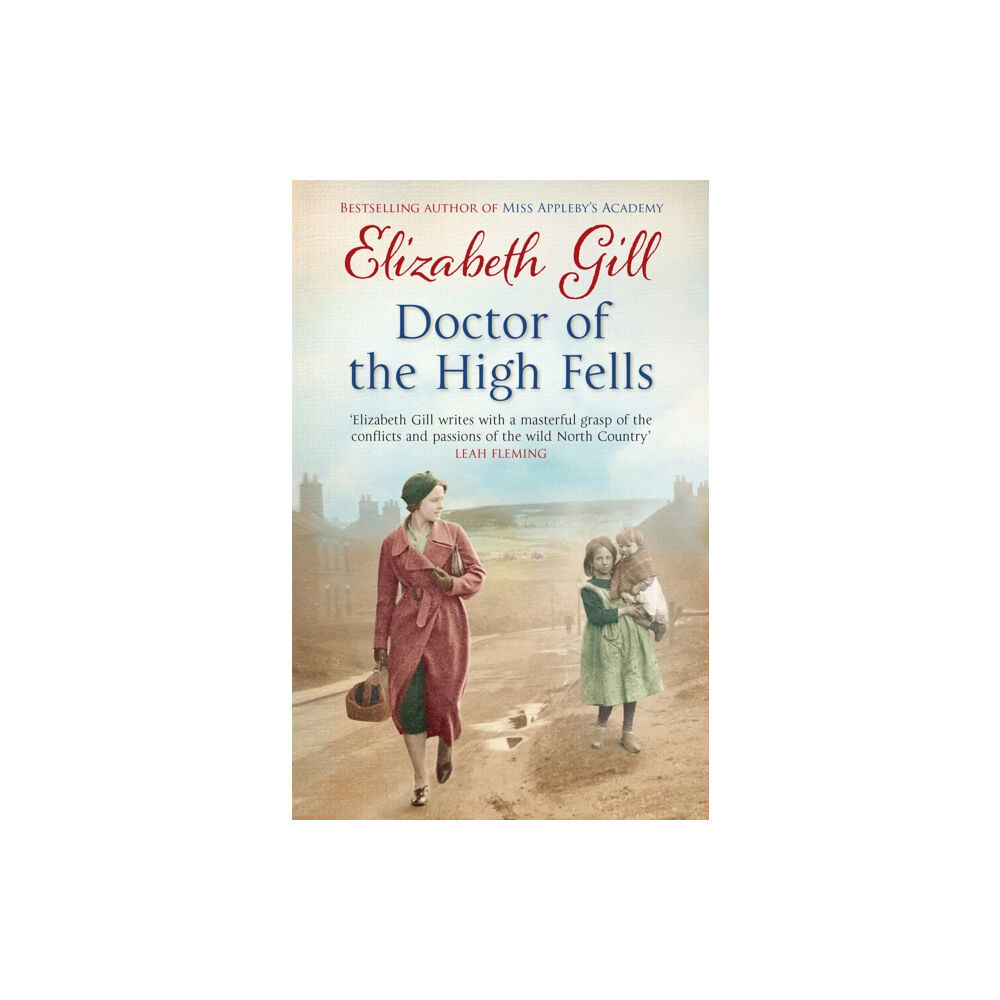 Quercus Publishing Doctor of the High Fells (häftad, eng)