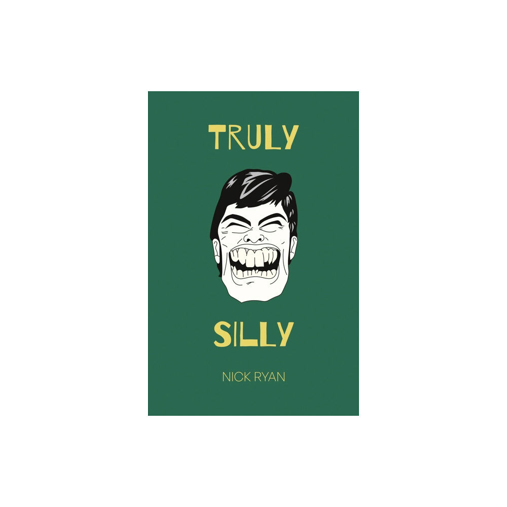 Troubador Publishing Truly Silly (häftad, eng)