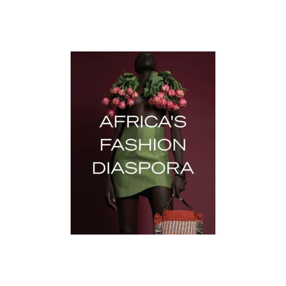 Yale university press Africa's Fashion Diaspora (inbunden, eng)