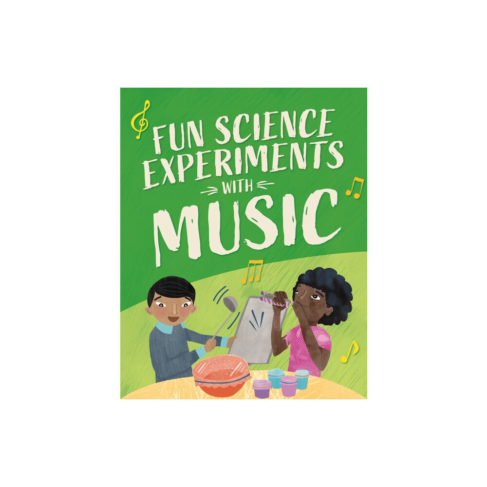 Hachette Children's Group Fun Science: Experiments with Music (häftad, eng)