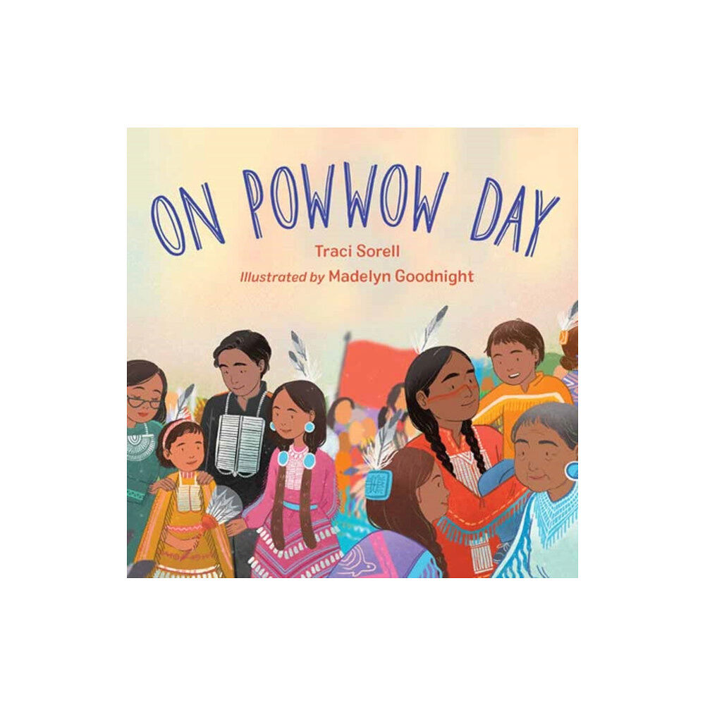 Charlesbridge Publishing,U.S. On Powwow Day (bok, board book, eng)