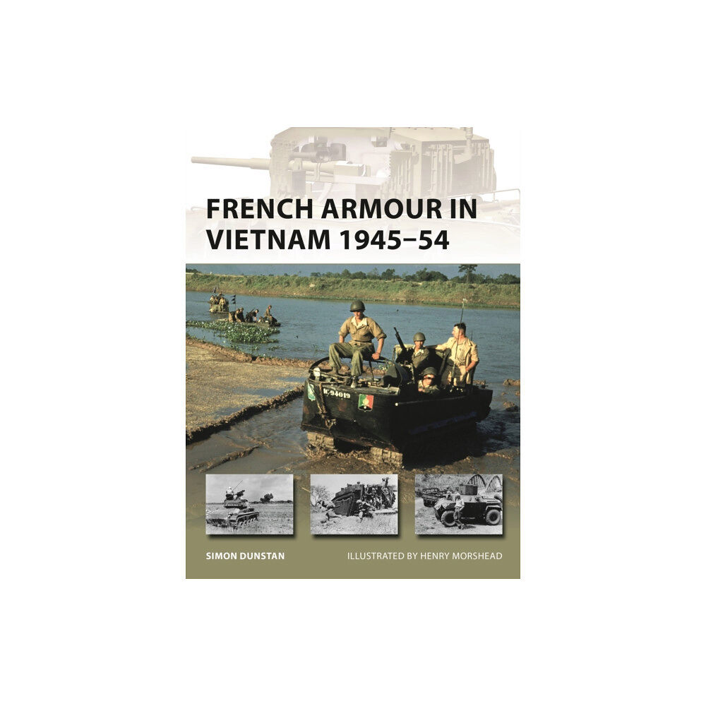 Bloomsbury Publishing PLC French Armour in Vietnam 1945–54 (häftad, eng)