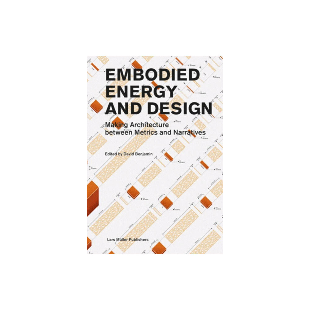 Lars Muller Publishers Embodied Energy and Design (häftad, eng)