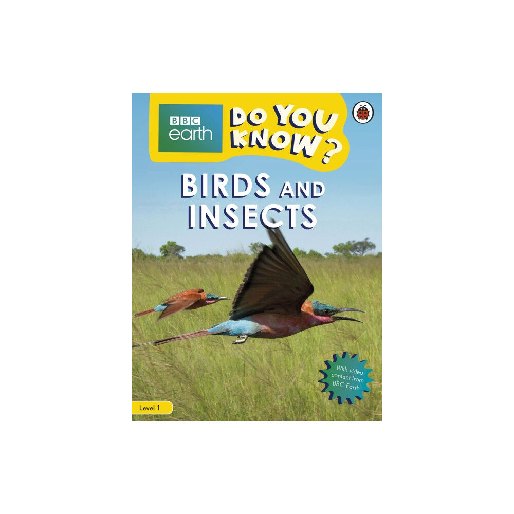 Penguin Random House Children's UK Do You Know? Level 1 – BBC Earth Birds and Insects (häftad, eng)