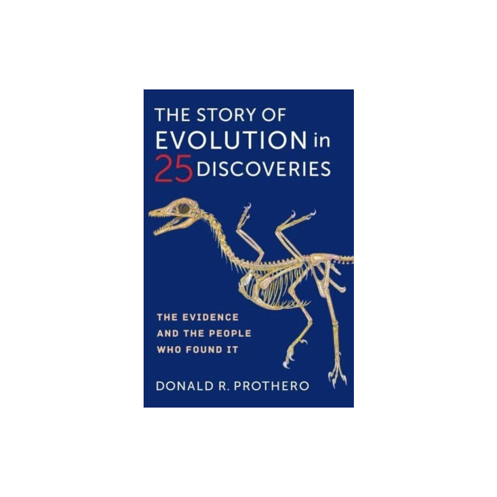 Columbia university press The Story of Evolution in 25 Discoveries (häftad, eng)