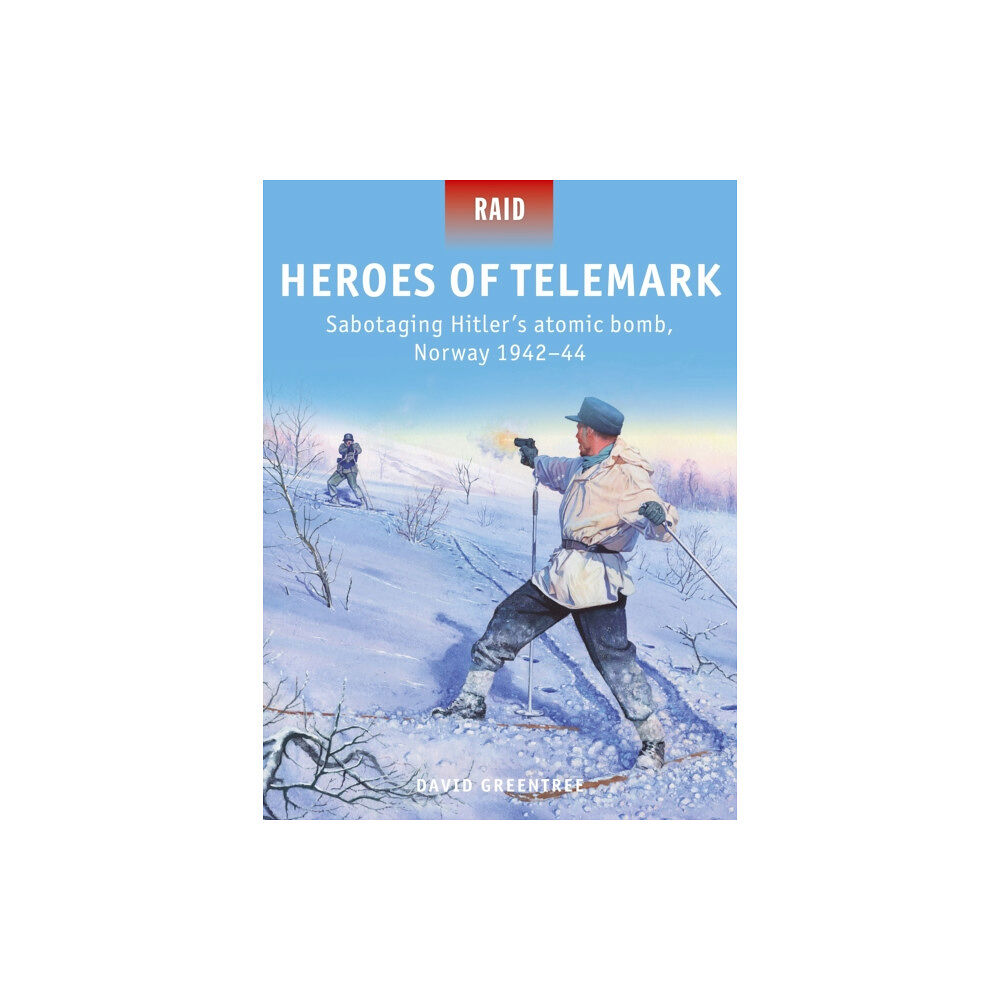 Bloomsbury Publishing PLC Heroes of Telemark (häftad, eng)