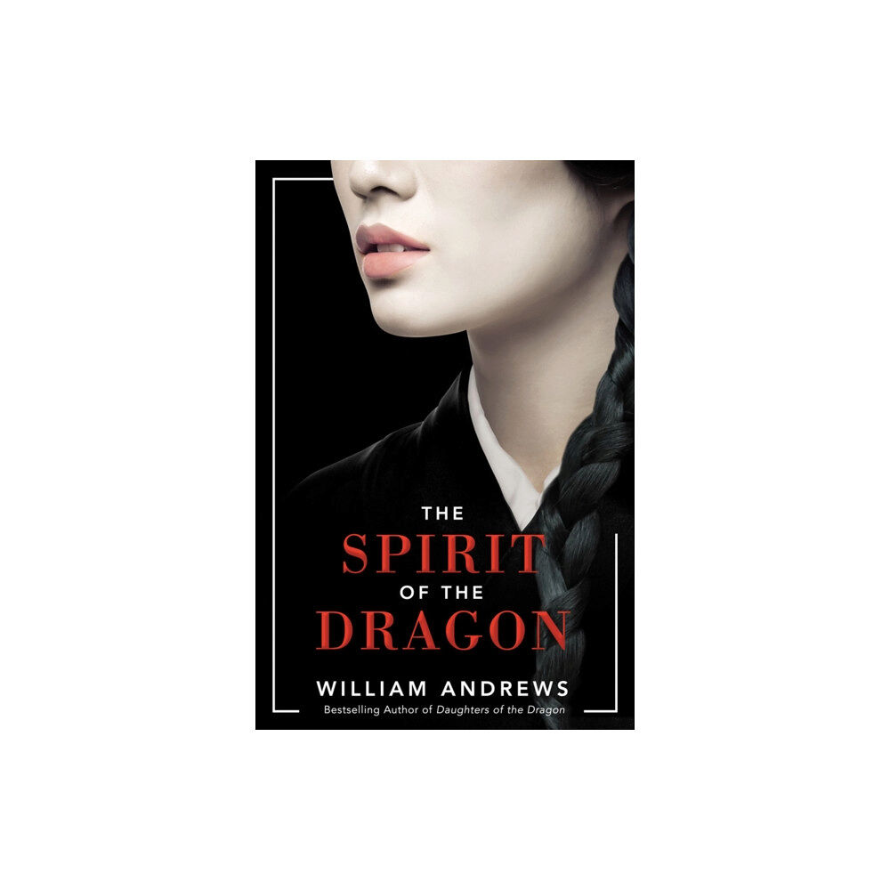 Amazon Publishing The Spirit of the Dragon (häftad, eng)