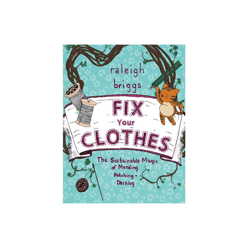 Microcosm Publishing Fix Your Clothes (häftad, eng)